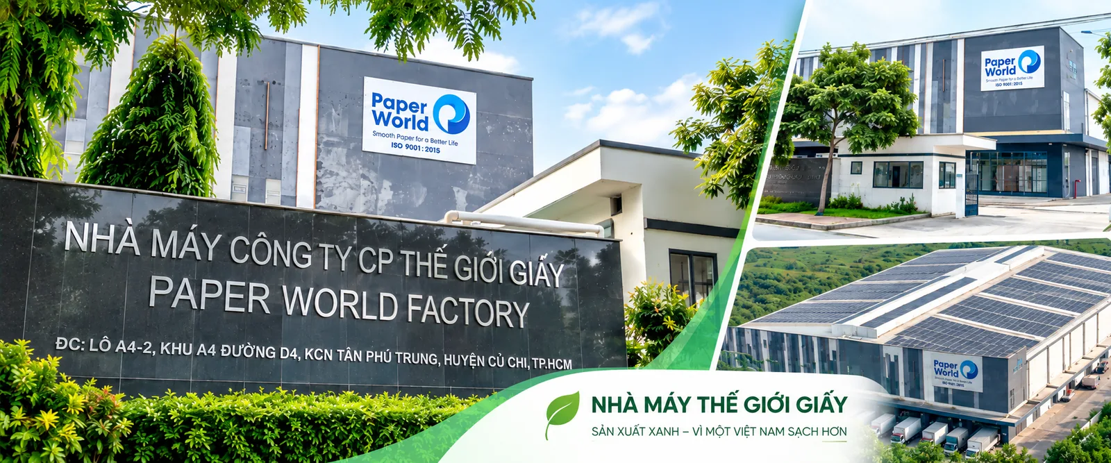 Nhà máy Công ty Cổ phần Thế Giới Giấy (Paper World) tại KCN Tân Phú Trung, Củ Chi, TP. Hồ Chí Minh